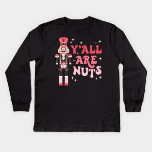 Yall are nuts Kids Long Sleeve T-Shirt